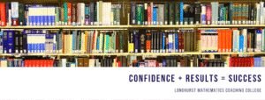 Longhurst Mathematics Coaching College
